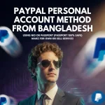 PayPal Personal Account Method From Bangladesh